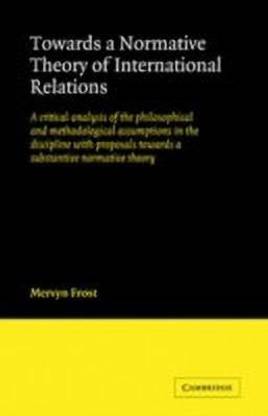 Towards a Normative Theory of International Relations