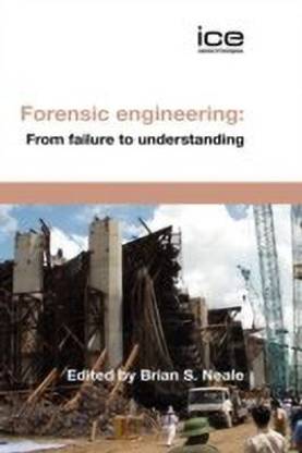 Forensic Engineering: from failure to understanding