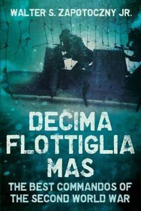 Decima Flottiglia Mas