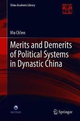 Merits and Demerits of Political Systems in Dynastic China
