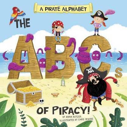 A Pirate Alphabet: the Abcs of Piracy (Alphabet Connection)