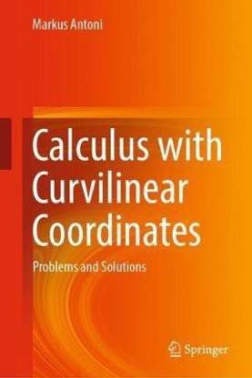 Calculus with Curvilinear Coordinates