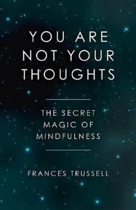You Are Not Your Thoughts