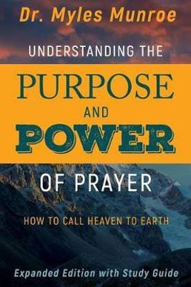 Understanding the Purpose and Power of Prayer