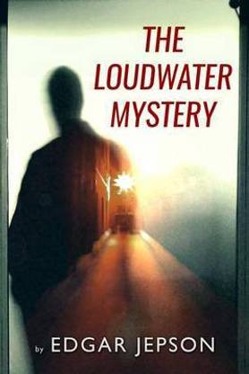 The Loudwater Mystery