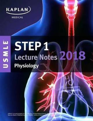 USMLE Step 1 Lecture Notes 2018: Physiology