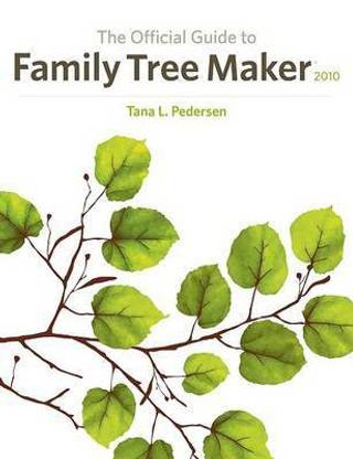 The Official Guide to Family Tree Maker