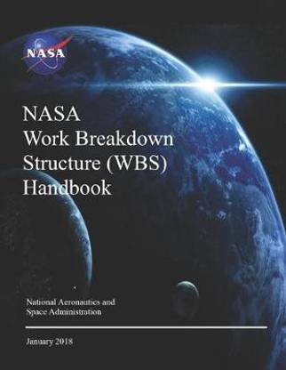 NASA Work Breakdown Structure (WBS) Handbook