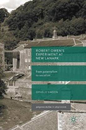 Robert Owen's Experiment at New Lanark