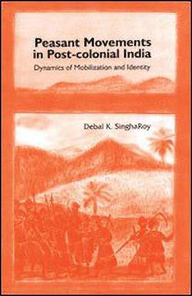 Peasants' Movements in Post-Colonial India