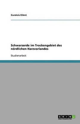 Schwarzerde im Trockengebiet des n?rdlichen Harzvorlandes