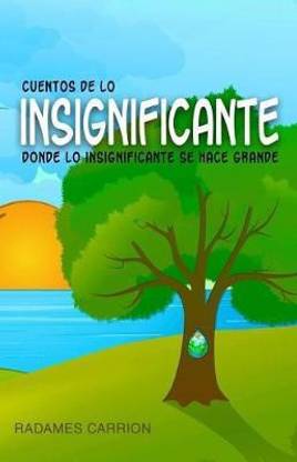 Cuentos de Lo Insignificante