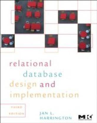 Relational Database Design and Implementation  - Clearly Explained