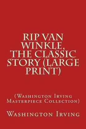 Rip Van Winkle, the Classic Story