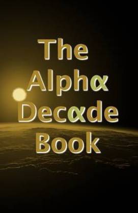 The Alpha Decade Book