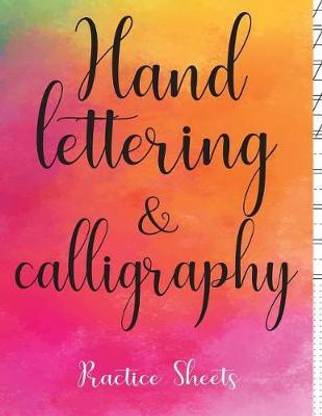 Hand Lettering and Calligraphy Practice Sheets