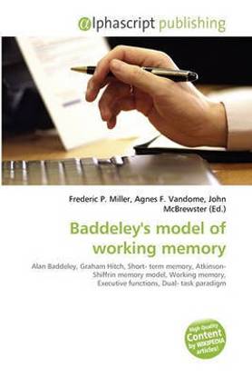 Baddeley's Model of Working Memory
