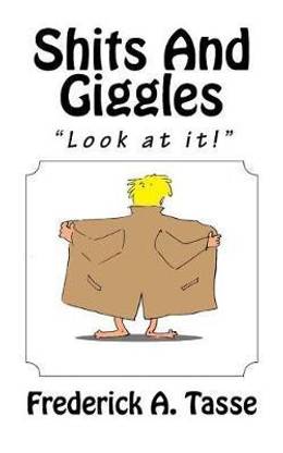 Shits and Giggles