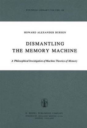 Dismantling the Memory Machine