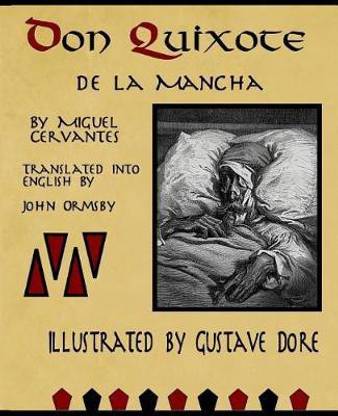 Don Quixote de la Mancha by Miguel Cervantes