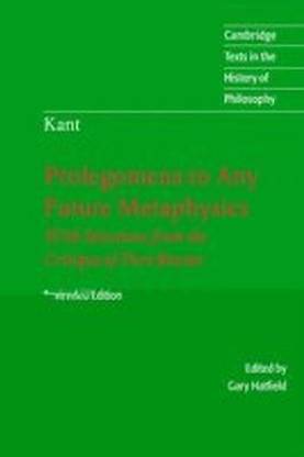 Immanuel Kant: Prolegomena to Any Future Metaphysics