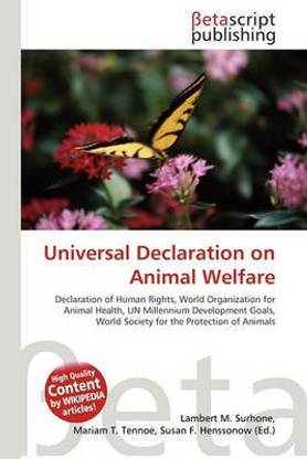 Universal Declaration on Animal Welfare