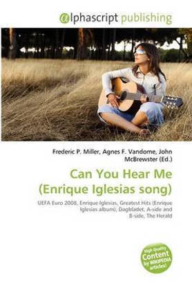 Can You Hear Me (Enrique Iglesias Song)