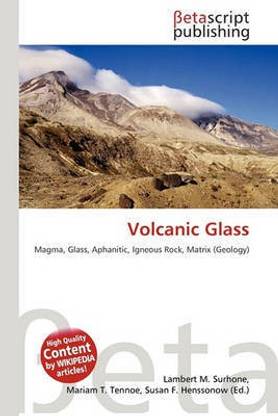 Volcanic Glass