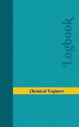 Chemical Engineer Log