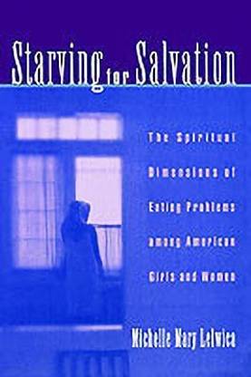 Starving for Salvation
