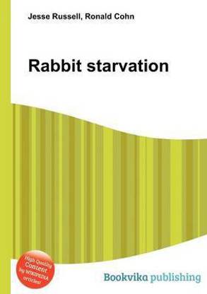 Rabbit Starvation