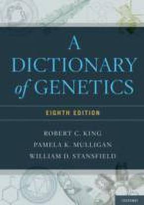 A Dictionary of Genetics