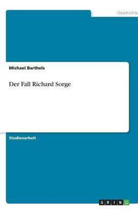 Der Fall Richard Sorge