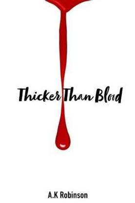 Thicker Than Blood