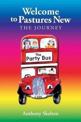 Welcome to Pastures New The Journey