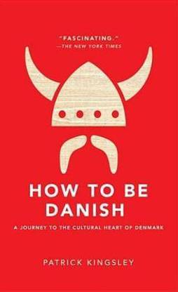 How to Be Danish