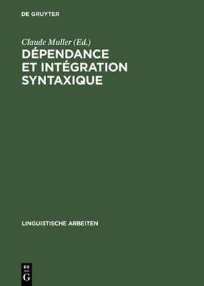 D?pendance Et Int?gration Syntaxique
