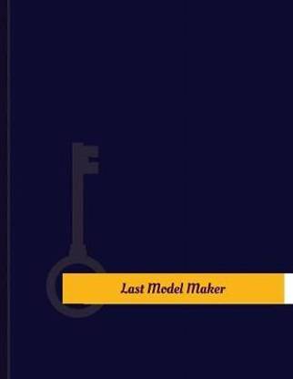 Last-Model Maker Work Log