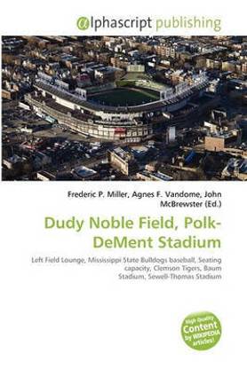 Dudy Noble Field, Polk-Dement Stadium