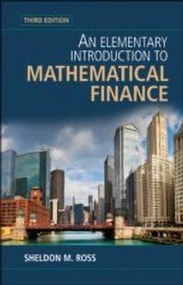 An Elementary Introduction to Mathematical Finance