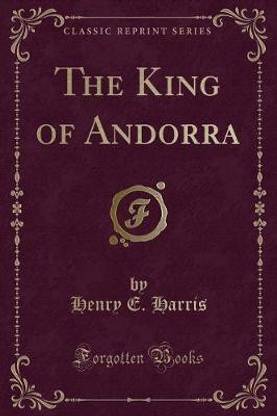 The King of Andorra (Classic Reprint)
