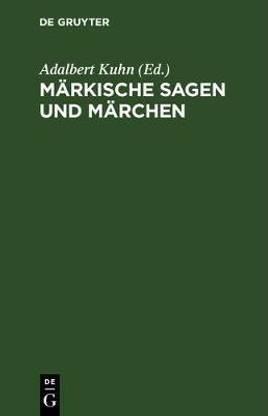 Maerkische Sagen und Maerchen