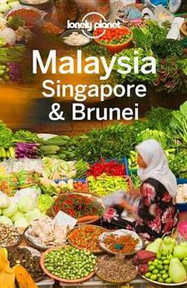Lonely Planet Malaysia Singapore & Brunei