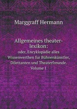 Allgemeines theater-lexikon