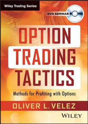 Option Trading Tactics with Oliver Velez