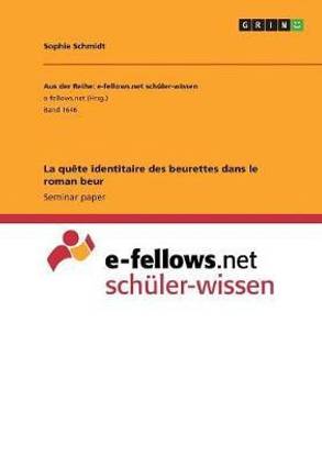 La quete identitaire des beurettes dans le roman beur