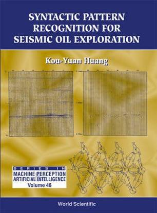 Syntactic Pattern Recognition for Seismic Oil Exploration
