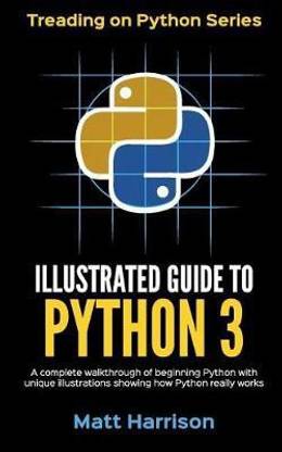 Illustrated Guide to Python 3