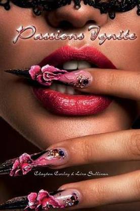 Passions Ignite