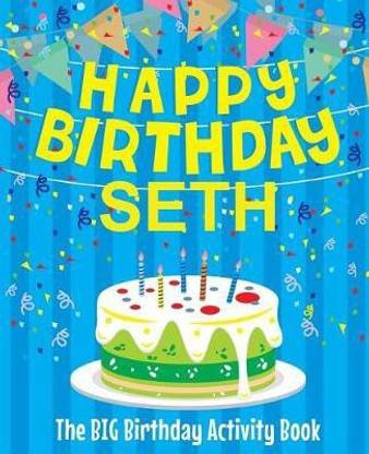 Happy Birthday Seth - The Big Birthday Activity Book